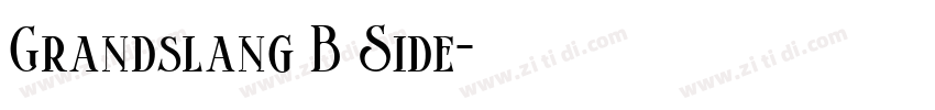 Grandslang B Side字体转换
